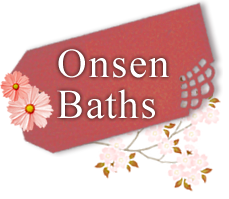 Onsen Baths